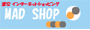  C^[lbgVbsO MAD SHOP